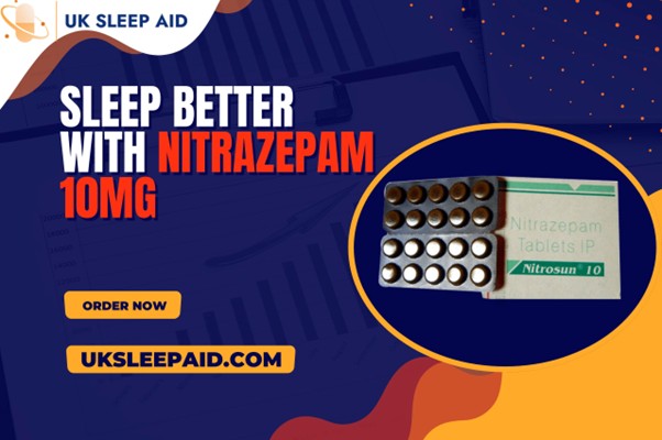 Sleep Better with Nitrazepam 10mg